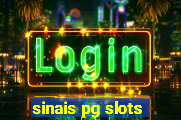 sinais pg slots